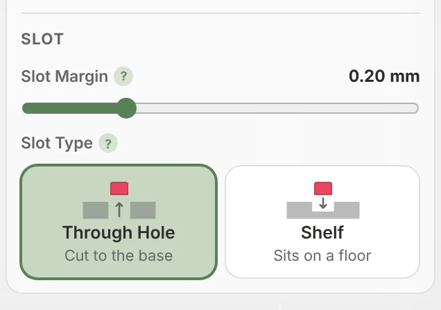 The Slot group with the Slot Margin slider and the Slot Type cards Through Hole and Shelf